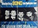 GRAHAM BOND ORGANization JACK BRUCE GINGER BAKER Theres a Bond Between Us 65 VG+