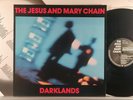 THE JESUS AND MARY CHAIN : DARKLANDS    -    1987  LP  Germany
