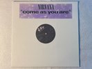 Nirvana - Come as You Are US orig' DGC/Sub Pop PROMO 12