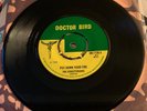 THE KINGSTONIANS PUT DOWN YOUR FIRE DOCTOR BIRD DB 1120 MINT-