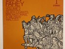 John Fahey Volume 2 Death Chants, Breakdowns, & Military Waltzes • C1003