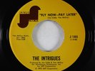 70s Soul 45 - Intrigues - Fly Now Pay Later - Janus VG+