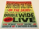 Southern Culture On The Skids Vinyl country woman rock Double Live 2004 rare lp
