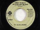 70s Soul 45 - Sly, Slick & Wicked - Surely, Is You Is - Paramount