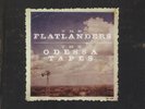 The Odessa Tapes by The Flatlanders (Record, 2012) NEW, SEALED