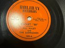 78:  Bill Haley + The Saddlemen - Rocket 88 /Tearstains On My Heart- Holiday 105