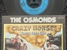 The Osmonds – Crazy Horses 7'' Vinyl 1972 IMPORT CLEANED/TESTED EX+ VIDEO CLIP