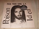 POISON IDEA Pick Your King (1983) SEALED EP LP Reissue White Vinyl Punk New