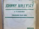 D - Johnny Hallyday SP 45T Jukebox 1964 Je Te Reverrai Avec ENCART Trés bon état