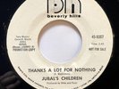 Jubal's Children Thanks A Lot For Nothing The Bomb 45 Promo Psych Beverly Hills