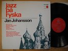 JAN JOHANSSON Jazz på ryska LP 1967 Sweden EX