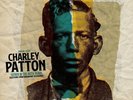 Charley Patton - Father of the Delta Blues: Selections From Paramount Recordings