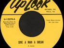CHARLES MINTZ Give A Man A Break 45 Uplook Rare 1970 PA Funk Deep Soul M-