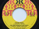 THE NEW GENERATION ORCHESTRA I'm No Fool RICO SALSA SWEET SOUL R&B 45