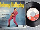 JOHNNY HALLYDAY : sp 45t spain hv 27-58 kili watch