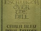 Carla Bley and Paul Haines Escalator Over the Hill triple LP vinyl Germany Joca