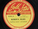 LITTLE SON JACKSON: roberta blues / freedom train blues GOLD STAR Single 78 RPM