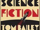 Science Fiction - Tom Bailey [New & Sealed] 12
