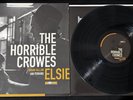The Horrible Crowes ELSIE LP Black Limited #/1500 (1st press, 2011) Unplayed