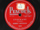 ROBERT KETCHUM: stockade / she's gone from me PEACOCK Single 78 RPM