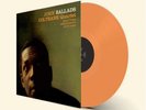JOHN COLTRANE QUARTET - Ballads (2024) LP orange Vinyl
