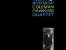 COLEMAN HAWKINS QUARTET Today and Now New Vinyl LP (Verve By Request Series)