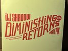DJ Shadow-Diminishing Returns Party Pak- 2lp NM, US ‘03 Rare