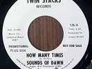 SOUNDS OF DAWN - How Many Times  TWIN STACKS RECORDS NORTHERN SOUL PROMO 45 VG