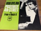 Bob Dylan Positively 4th Street/From a Buick 6 w/ Sleeve Columbia 4-43389 45