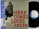 Louis Smith - Here Comes Louis Smith LP - Blue Note Japan Ltd. Mono VG++ Obi