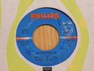 The Millionaires Soul 45 Never For Me bw If I Had You Babe on Philips
