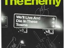 The Enemy - We'll Live And Die In These Towns - Scarce UK vinyl 7
