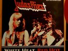 JUDAS PRIEST   WHITE HEAT RED HOT 2LP - 1979 Gatefold