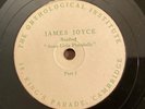 James Joyce – 78 rpm Orthological Insitute disc: Anna Livia Plurabelle (2 parts)