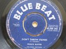 PRINCE BUSTER Don't Throw Stones / Prince Of Peace UK 7