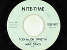 Rock & Roll 45 - Mac Davis - Too Much Twistin’ - Nite-Time
