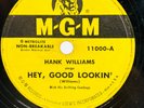 Hank Williams 78 Metro RPM Hey, Good Lookin / My Heart Would Know MGM 11000 VG