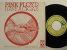 Rock 45 PINK FLOYD Have A Cigar HARVEST VG+ netherlands picture sleeve h