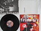 The Charlatans / Some Friendly / In White Plastic Sleeve / 1990 /EX
