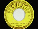 Rockabilly 45 - Warren Smith - I've Got Love If You Want It - Sun 286 VG+