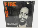 SEALED Original 1978 Shorty The President - Fire Fire Vinyl LP Charmers Records