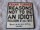 Frank Turner – Reasons Not To Be An Idiot - Xtra Mile Recordings - 284/300- Mint