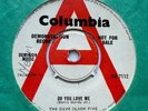 THE DAVE CLARK FIVE DO YOU LOVE ME Demo 1963 UK 7
