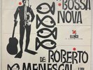 Roberto Menescal - A Bossa Nova LP - Elenco [ME-3] ORIG 1963 Mono (VG+/EX)