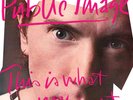 Public Image Ltd - This is What You Want This is What You Get [Colored Vinyl]