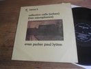 Evan Parker & Paul Lytton – Collective Calls.. UK LP 1972 Free-Jazz, Rarität