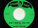 Northern Soul 45 - Jackey Beavers - Don't Wan'na Lose You - Grand Land VG++