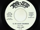 Northern Soul 45 - Louis Curry - I'll Try Again Tomorrow - M-S - VG+ promo