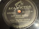 RCA Victor 78 RPM Arthur Big Boy Crudup - Dirt Road Blues 20-2757 E