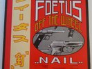Scraping Foetus Off The Wheel - Nail. WOMB FIP 4 Some Bizarre LP.